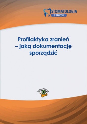 Profilaktyka zranień - jaką dokumentację sporządzić