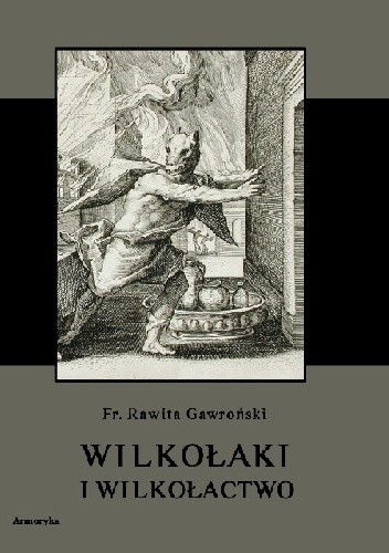 Wilkołaki i wilkołactwo
