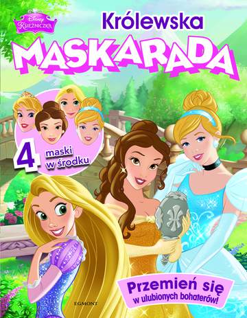 Księżniczki królewska maskarada