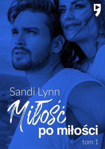 Miłość po miłości. Tom 1