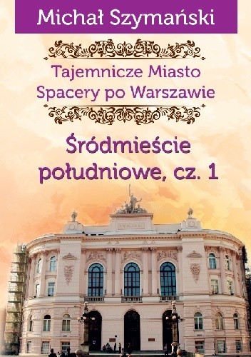 Śródmieście południowe, cz. 1