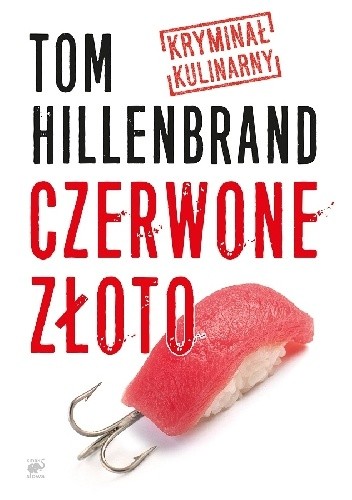 Czerwone złoto. Kryminał kulinarny