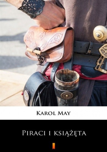 Leśna Różyczka (Tom 4). Leśna Różyczka. Piraci i książęta