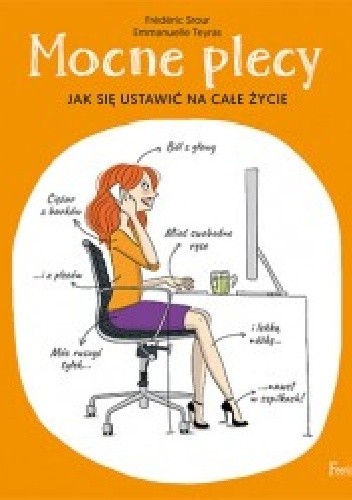 Mocne plecy. Jak ustawić się na całe życie