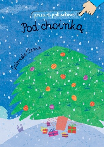 Przesuń paluszkiem. Pod choinką