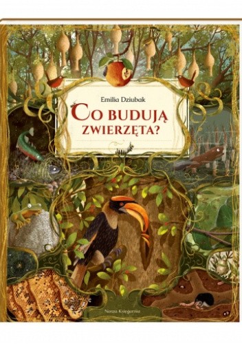 Co budują zwierzęta?