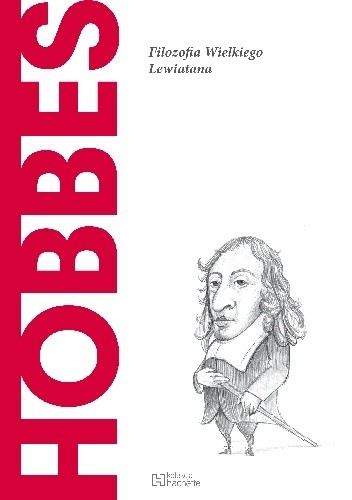 Hobbes. Filozofia Wielkiego Lewiatana