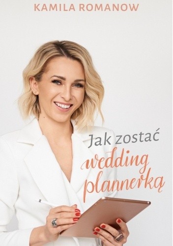 Jak zostać weedding plannerką