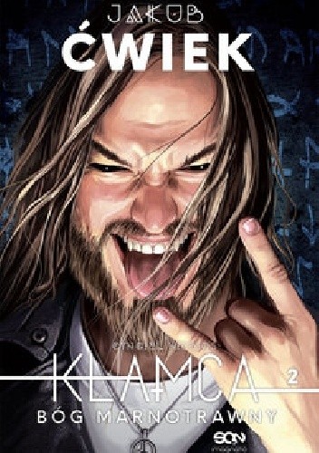 Kłamca 2. Bóg marnotrawny