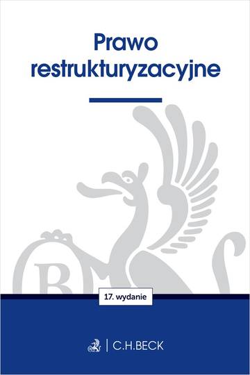 Prawo restrukturyzacyjne wyd. 17
