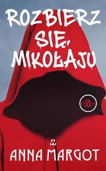 Okładka: Rozbierz się, mikołaju