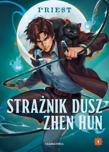 Okładka: Strażnik dusz Zhen Hun. Tom 1