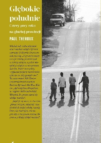 Głębokie Południe. Cztery pory roku na głuchej prowincji