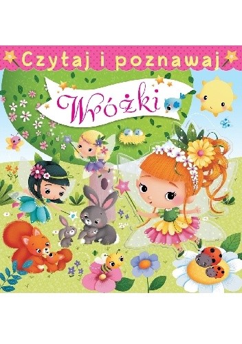 Wróżki. Czytaj i Poznawaj