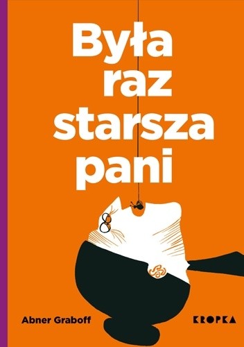 Była raz starsza pani