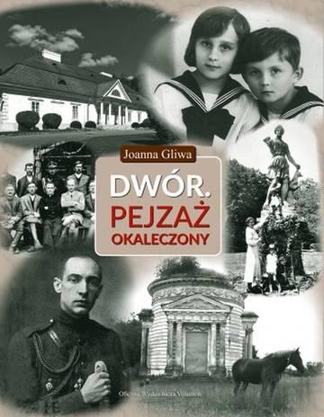 Dwór. Pejzaż okaleczony wyd. 2