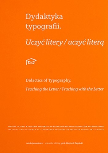 Dydaktyka typografii. Uczyć litery/uczyć literą