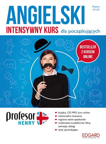 Angielski. Intensywny kurs dla początkujących. Profesor Henry