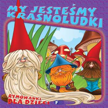 My jesteśmy krasnoludki