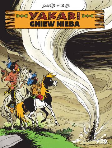 Gniew Nieba. Yakari. Tom 22