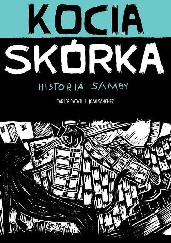 Kocia skórka - Historia samby
