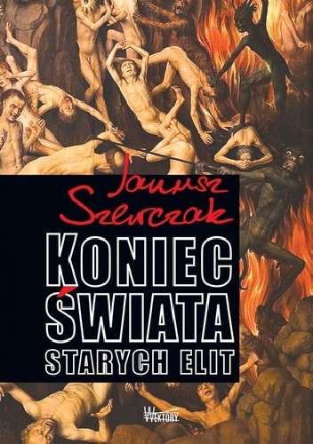 Koniec świata starych elit