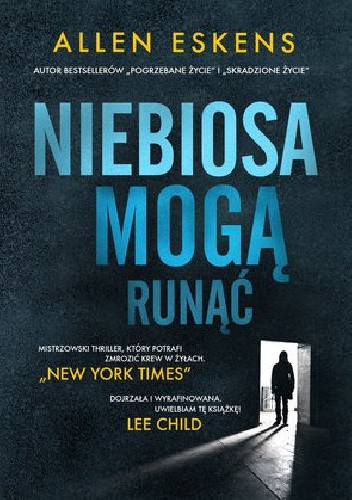 Niebiosa mogą runąć