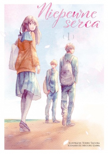 Niepewne serca tom 1