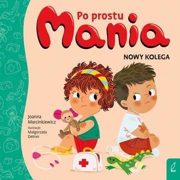 Okładka: Po prostu Mania. Nowy kolega
