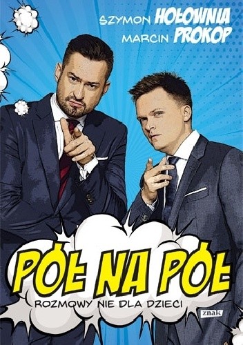 Pół na pół. Rozmowy nie dla dzieci