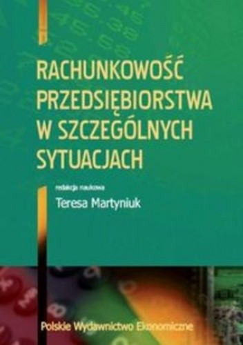 Rachunkowość przedsiębiorstwa w szczególnych sytuacjach