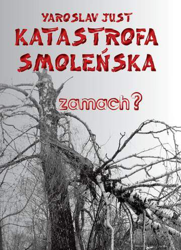 Katastrofa smoleńska. Zamach? wyd. 1