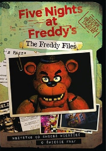 Five Nights at Freddy's. The Freddy Files