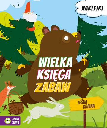 Leśna kraina. Wielka księga zabaw