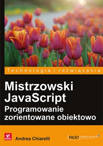Mistrzowski JavaScript. Programowanie zorientowane obiektowo