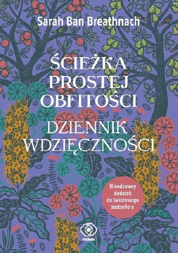 Ścieżka prostej obfitości. Dziennik wdzięczności