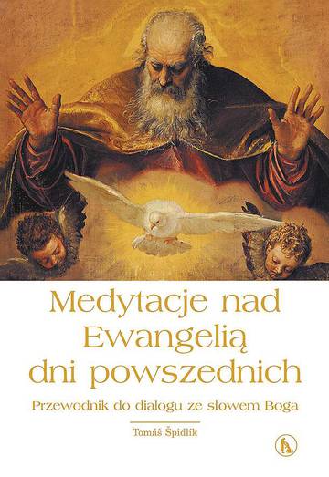 Medytacje nad Ewangelią dni powszednich