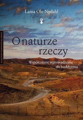 O naturze rzeczy współczesne wprowadzenie do buddyzmu
