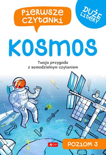 Kosmos. Pierwsze czytanki. Poziom 3