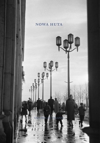 Nowa Huta. Książka do pisania