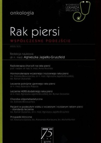 Rak piersi. Współczesne podejście. Onkologia