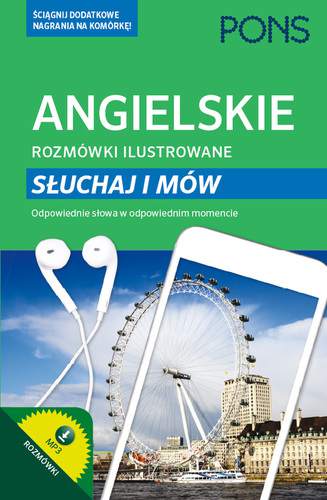 Angielskie rozmówki ilustrowane słuchaj i mów PONS