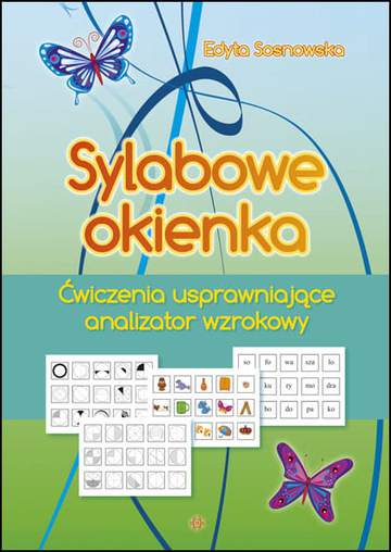 Sylabowe okienka Ćwiczenia usprawniające analizator wzrokowy