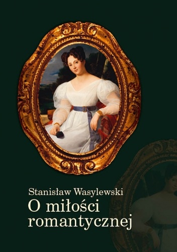 O miłości romantycznej