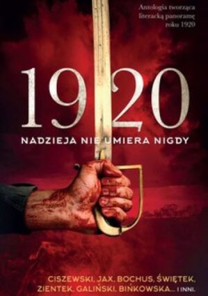 1920 Nadzieja nie umiera nigdy