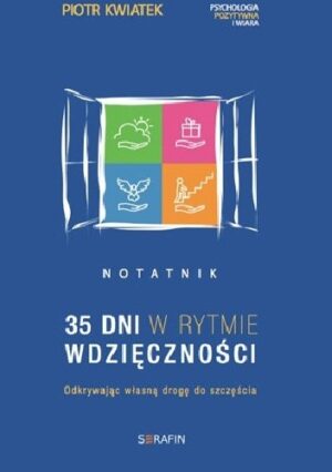 35 dni w rytmie wdzięczności Notatnik