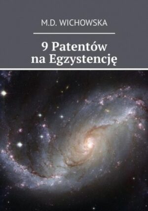 9 Patentów na Egzystencję