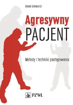 Agresywny pacjent