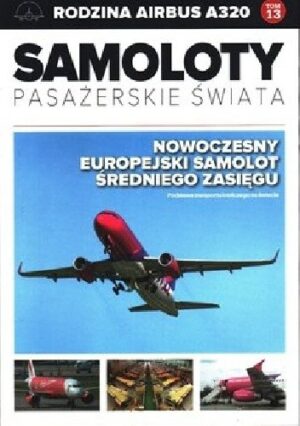 Airbus A320 - Nowoczesny Europejski samolot średniego zasięgu