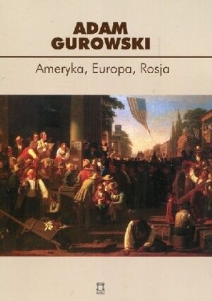 Ameryka Europa Rosja